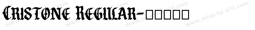 Cristone Regular字体转换